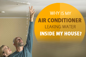air conditioner leaking water inside your house