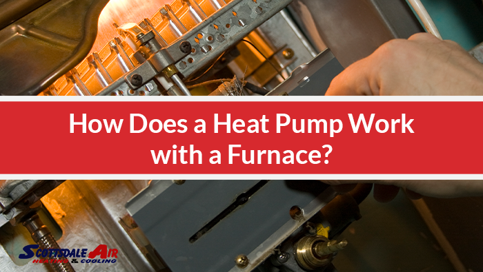 How Does a Heat Pump Work with a Furnace?