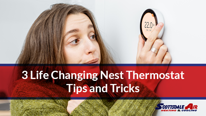 3 Life Changing Nest Thermostat Tips and Tricks