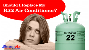 Replace My R22 Air Conditioner