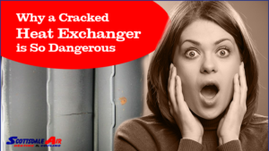 Cracked Heat Exchanger is Dangerous
