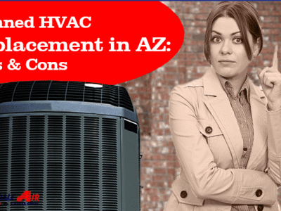 Planned HVAC Replacement in AZ Pros Cons 1 1