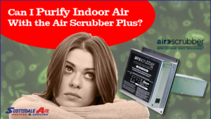 Air Scrubber Plus Air Purification
