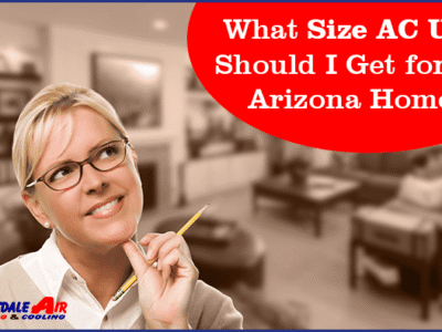 26 What Size AC Unit Should I Get for My Arizona Home 1