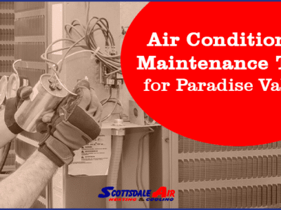Air Conditioner Maintenance Tips for Paradise Valley 1