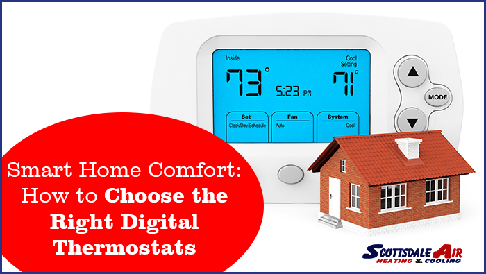 Smart Home Comfort: How to Choose the Right Digital Thermostats