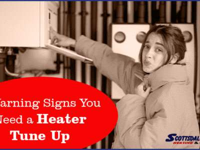 6 Warning Sings You Need a Heater Tune Up