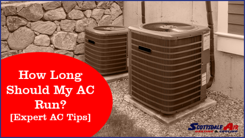 How Long Should My AC Run? [Expert AC Tips]