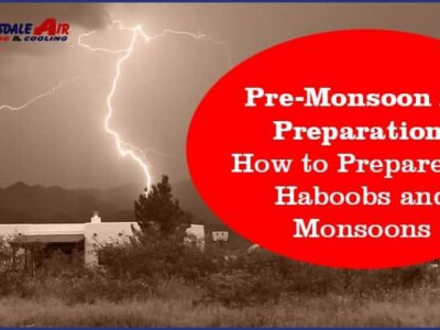 Pre Monsoon AC Preparation How to Prepare for Haboobs and Monssons 1